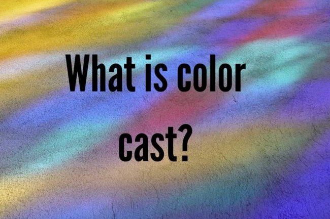 what is color cast