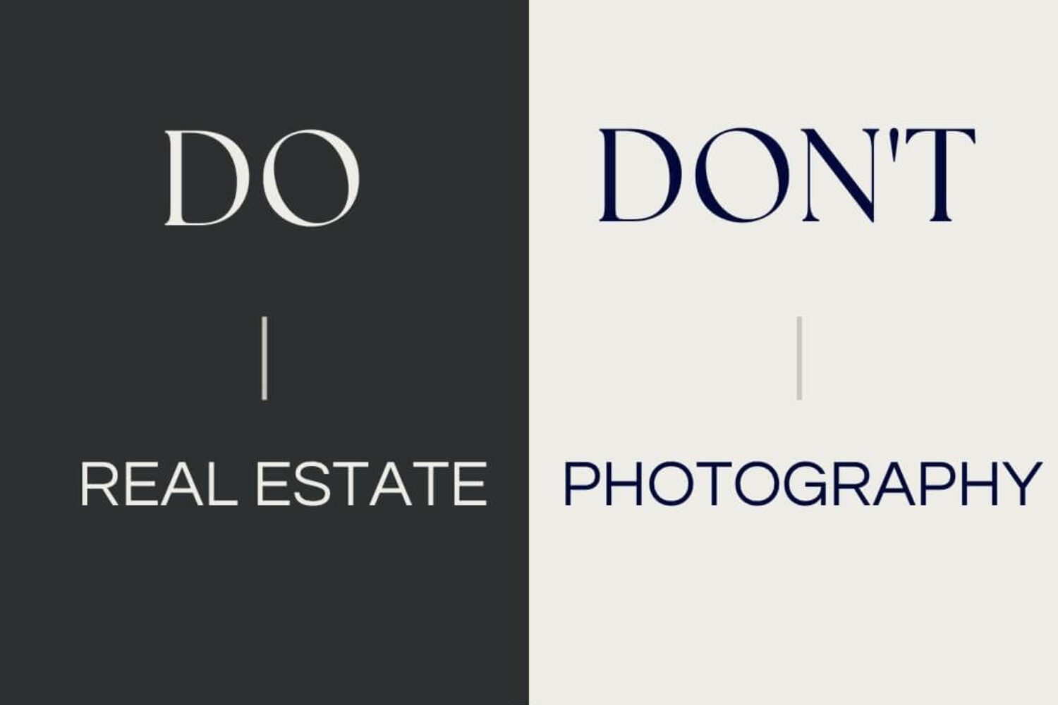 do’s and don’ts of real estate photography